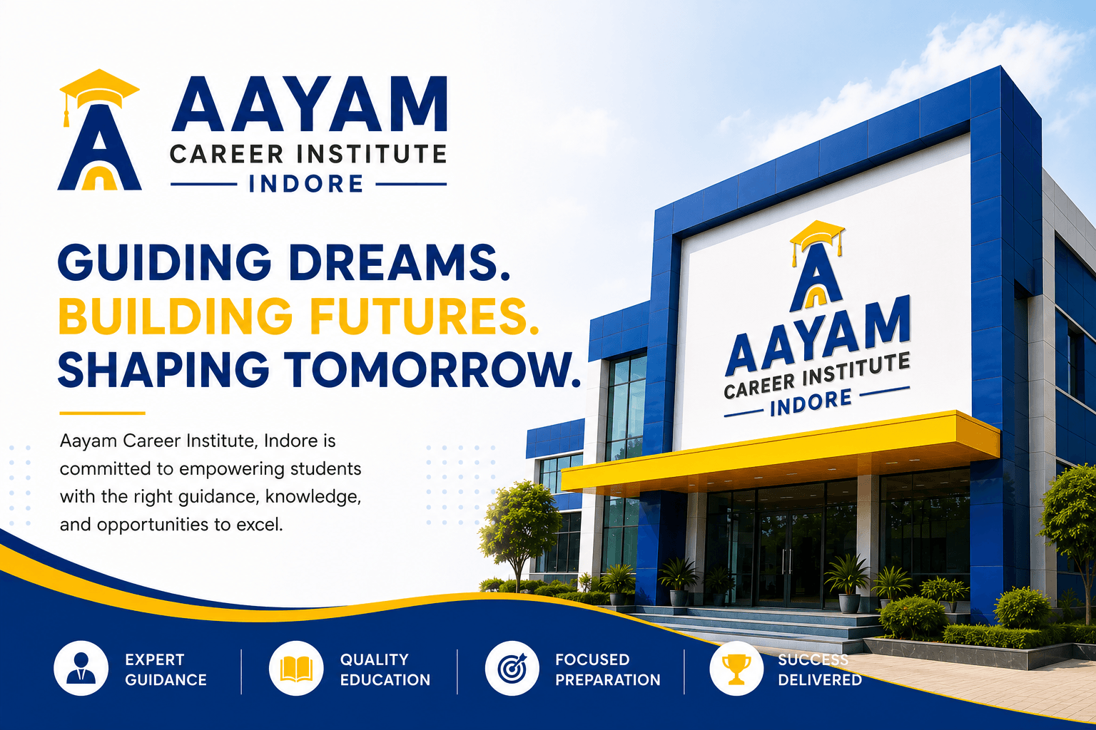 Aayam Career Institute Indore campus guidance poster
