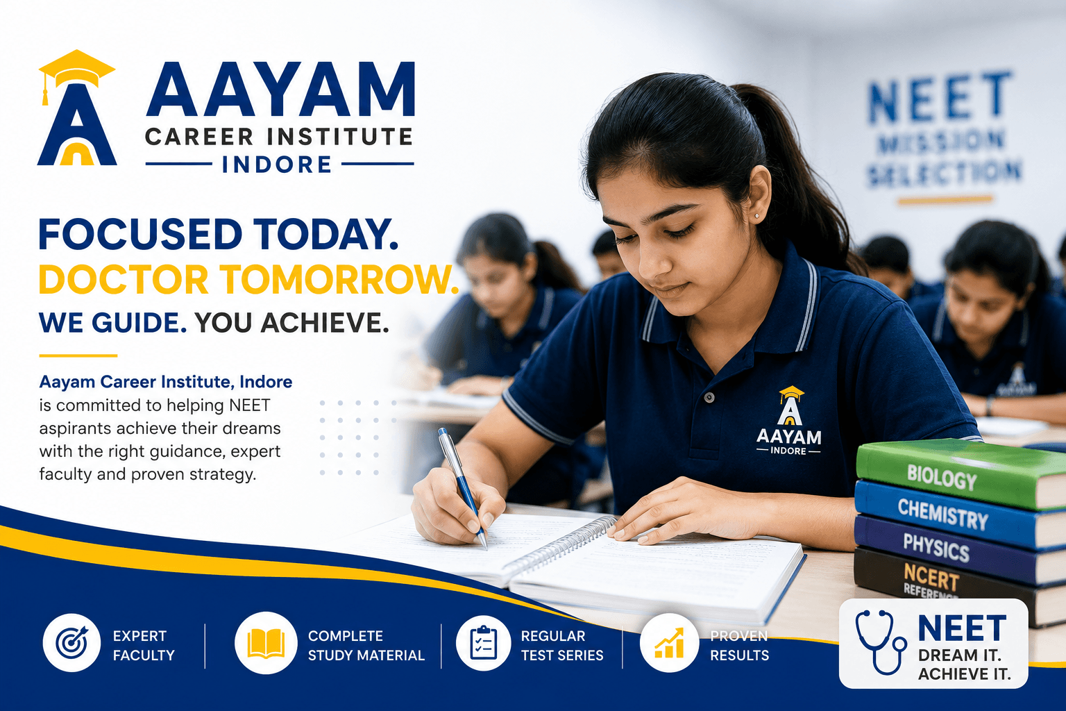 Aayam Career Institute Indore poster showing a NEET aspirant studying with focus