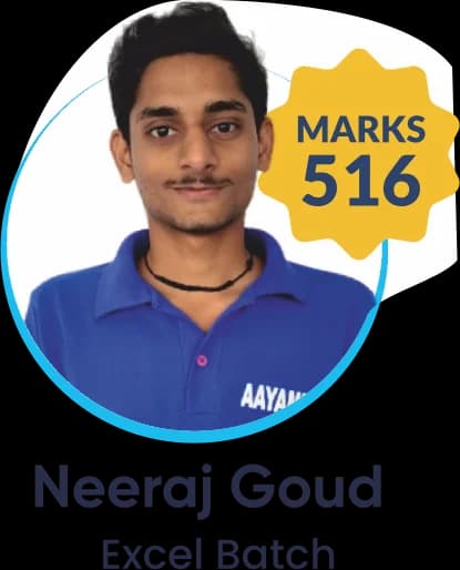 Neeraj Goud (Excel Batch) scored 516 marks in NEET 2025 at Aayam Career Institute, Indore