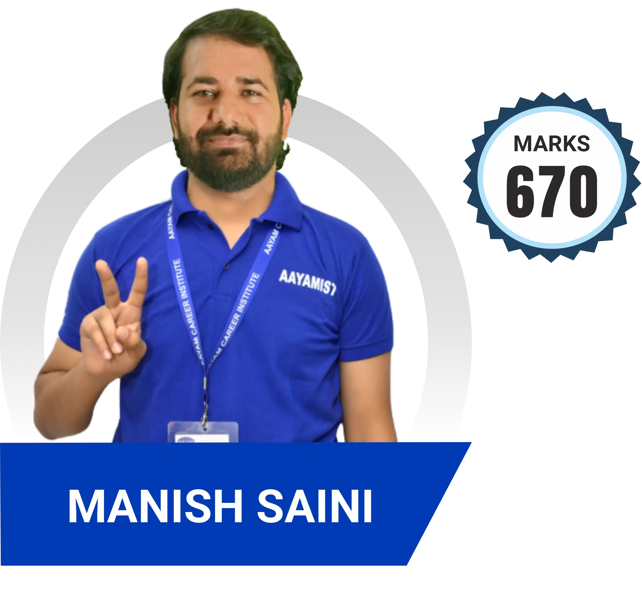 Manish Saini scored 670 marks in NEET 2024 at Aayam Career Institute, Indore